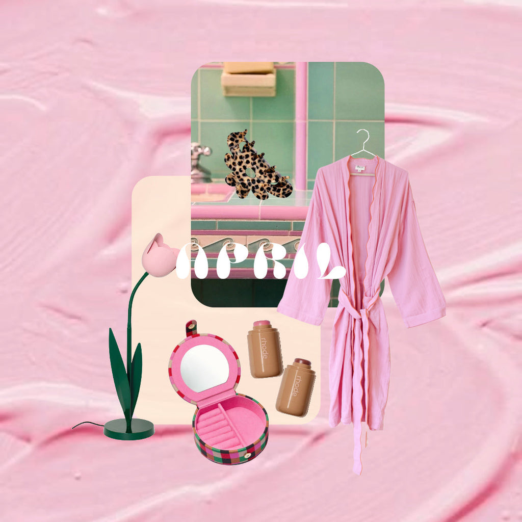 WE LOVE: APRIL